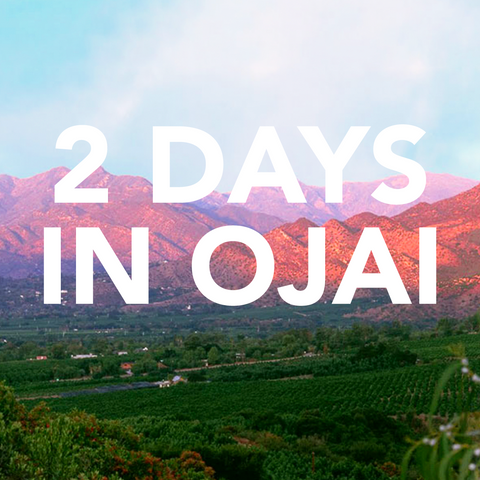 2 DAYS IN OJAI - June 3-4, 2024